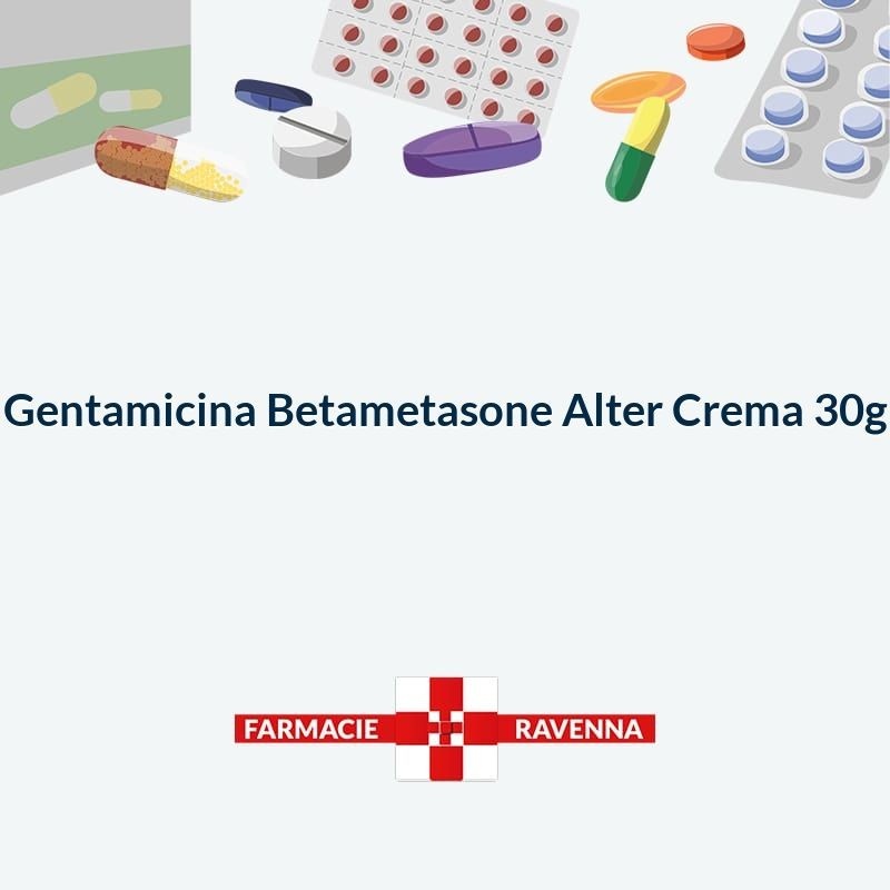 GENTAMICINA E BETAMETASONE ALTER